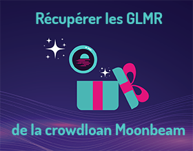 récupérer GLMR crowdloan moonbeam